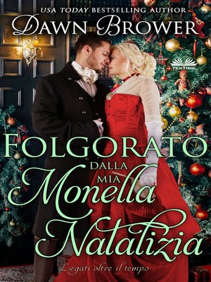 cover image of Folgorato Dalla Mia Monella Natalizia